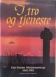 Cover photo:I tro og tjeneste : I : Det Norske Misjonselskap 1842-1992
