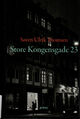 Cover photo:Store Kongensgade 23 : et essay