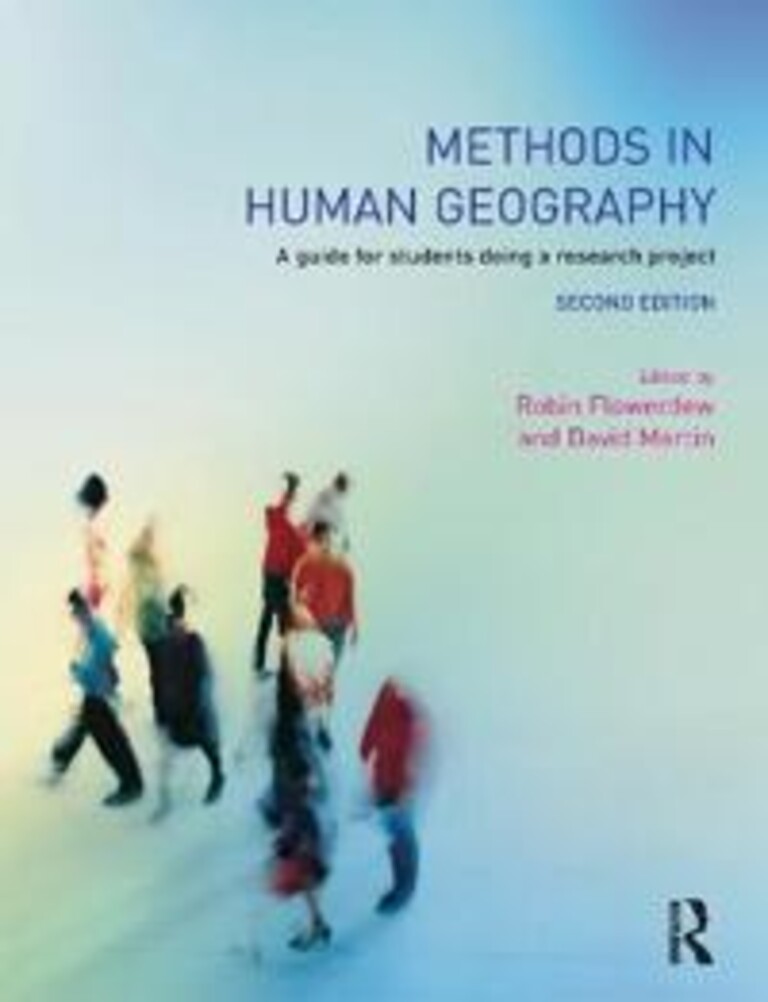 Methods in human geography - a guide for students doing a research project