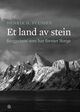 Cover photo:Et land av stein : : bergartene som har formet Norge