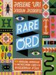 Omslagsbilde:Rare ord : : 426 mystiske, merkelige og morsomme ord for nysgjerrige folk
