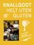 Omslagsbilde:Knallgodt helt uten gluten