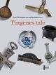 Cover photo:Tingenes tale
