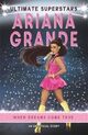 Omslagsbilde:Ariana Grande : when dreams come true