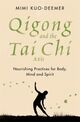 Omslagsbilde:Qigong and the Tai Chi axis : nourishing practices for body, mind and spirit