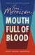 Omslagsbilde:Mouth full of blood : essays, speeches, meditations