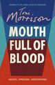 Cover photo:A mouth full of blood : essays, speeches and meditations