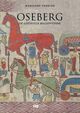 Cover photo:Oseberg : de gåtefulle billedvevene