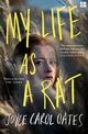 Omslagsbilde:My life as a rat : a novel