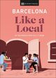 Omslagsbilde:Barcelona like a local : by the people who call it home