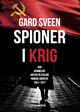 Omslagsbilde:Spioner i krig : den hemmelige jakten på Stalins norske agenter 1941-1977