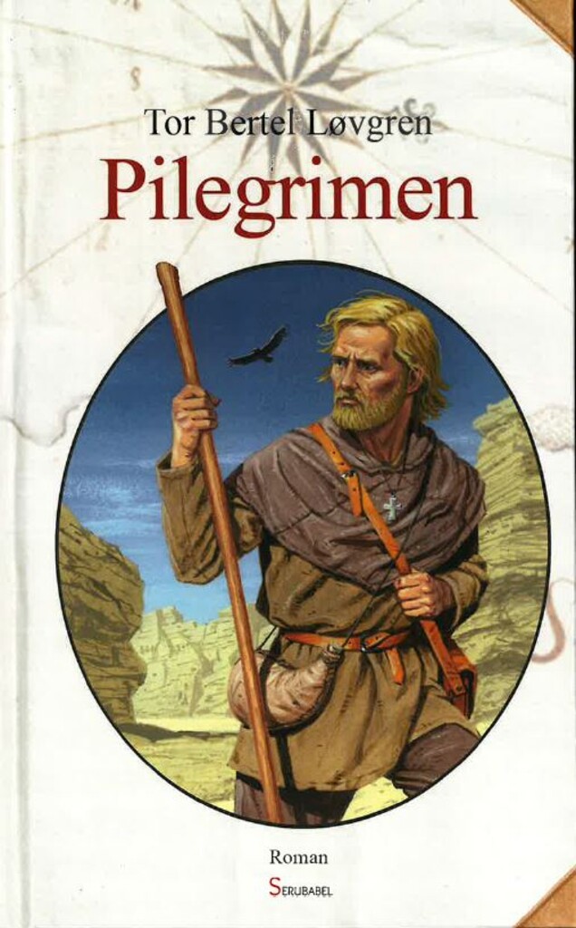 Pilegrimen - Tredje bind i trilogien om Tord