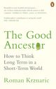 Omslagsbilde:The good ancestor : how to think long term in a short-term world