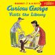 Omslagsbilde:Margret &amp; H.A. Rey's Curious George visits the library