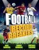 Omslagsbilde:Football record breakers : goal scorers, trophy winners, football legends