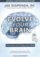 Omslagsbilde:Evolve your brain : the science of changing your mind