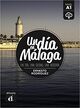 Omslagsbilde:Un día en Málaga : un día, una ciudad, una historia