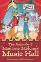 Omslagsbilde:The animals of Madame Malone's Music Hall