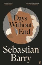 "Days without end : a novel"