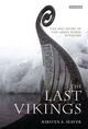 Omslagsbilde:The last vikings : the epic story of the great Norse voyages