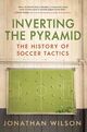 Omslagsbilde:Inverting the pyramid : the history of soccer tactics