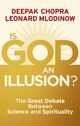 Omslagsbilde:Is God an illusion? : the great debate between science and spirituality