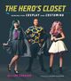Omslagsbilde:The hero's closet : sewing for cosplay and costuming