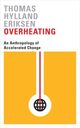 Omslagsbilde:Overheating : an anthropology of accelerated change