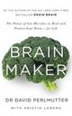 Omslagsbilde:Brain maker : the power of gut microbes to heal and protect your brain - for life
