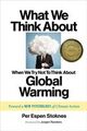 Omslagsbilde:What we think about when we try not to think about global warming : toward a new psychology of climate action