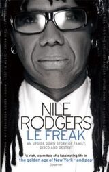 "Le freak : an upside down story of family, disco and destiny"