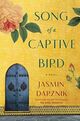 Omslagsbilde:Song of a captive bird : a novel