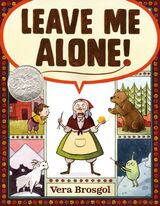 "Leave me alone "