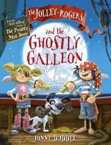 "The Jolley-Rogers and the ghostly galleon"