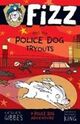 Omslagsbilde:Fizz and the police dog tryouts