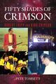 Omslagsbilde:Fifty shades of Crimson : Robert Fripp and King Crimson