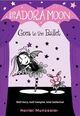 Cover photo:Isadora Moon goes to the ballet