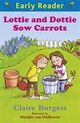 Omslagsbilde:Lottie and Dottie sow carrots