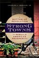 Omslagsbilde:Strong towns : a bottom-up revolution to rebuild American prosperity