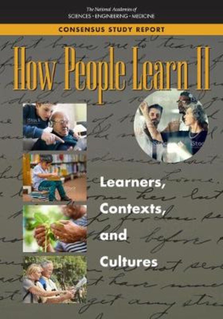 How people learn II - learners, contexts, and cultures