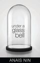 Omslagsbilde:Under a glass bell : and other stories