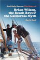 Omslagsbilde:God only knows : the story of Brian Wilson, The Beach Boys and the California myth