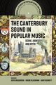 Cover photo:The Canterbury sound in popular music : scene, identity and myth