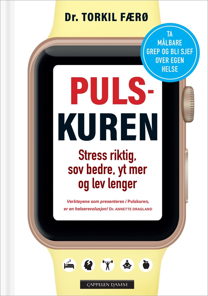 Pulskuren : stress riktig, sov bedre, yt mer og lev lenger