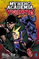 Omslagsbilde:My hero academia . Volume 1 . Vigilantes