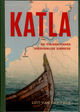 Omslagsbilde:Katla : en vikingkvinnes usedvanlige sjøreise