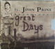 Omslagsbilde:Great days : The John Prine Anthology