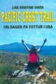 Omslagsbilde:Pacific Crest Trail : : 150 dager på fottur i USA