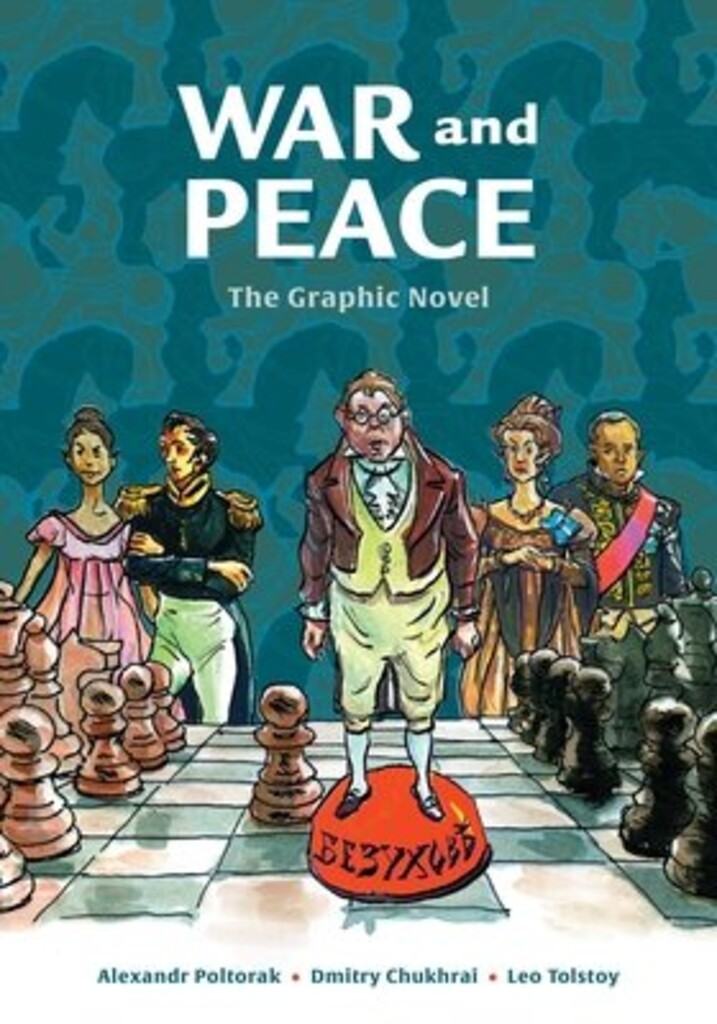 War and peace : the graphic novel