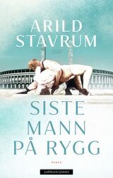 "Siste mann på rygg : roman"